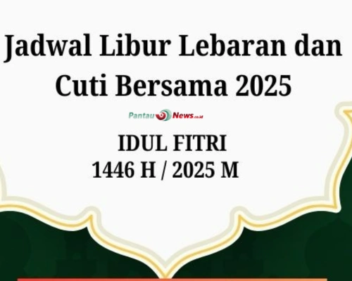 Catat! Ini Jadwal Libur dan Cuti Bersama Lebaran 2025!