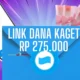 Saldo DANA Rp275.000 Cuma dari Buka Amplop, Rebut Sekarang!