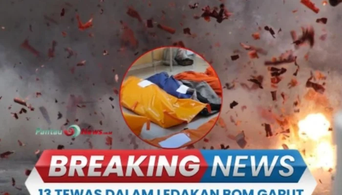 Tragedi Maut di Garut! Ledakan Dahsyat Tewaskan 13 Orang