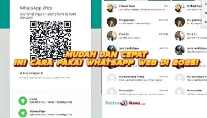Mudah dan Cepat, Ini Cara Pakai WhatsApp Web di 2025!