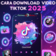 Cara Download Video TikTok: Panduan Singkat 2025