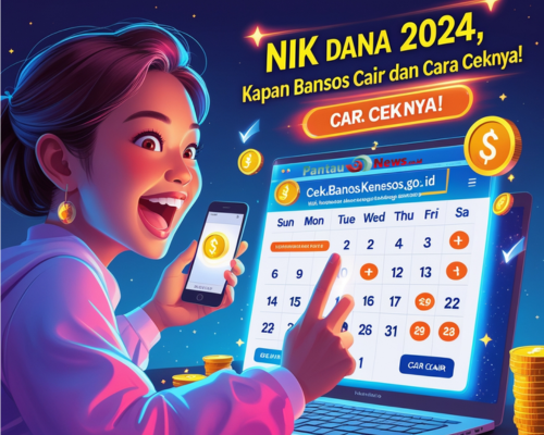 NIK Dana 2024, Kapan Bansos Cair dan Cara Ceknya!