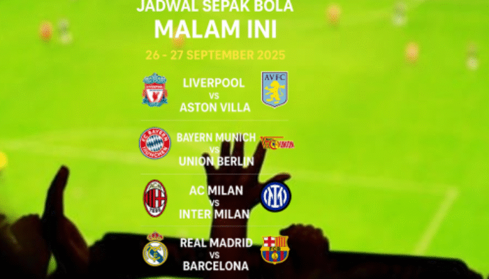 Jadwal Sepak Bola Malam Ini 26-27 September 2025