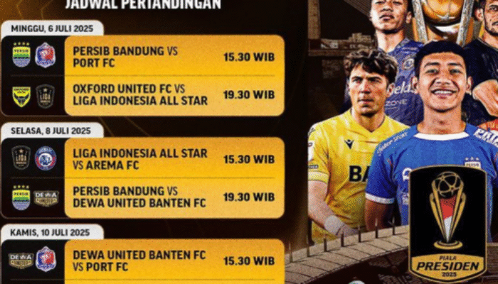 Jadwal Lengkap Piala Presiden 2025